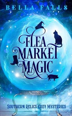 Cover of Flea Market Magic