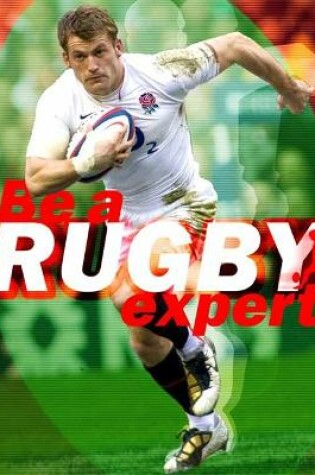 Cover of Be a Rugby Expert