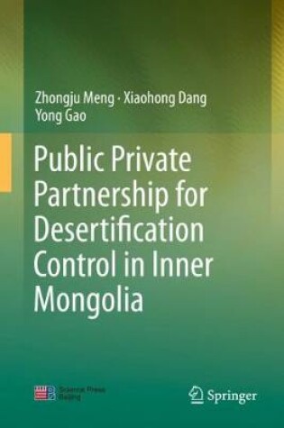 Cover of Public Private Partnership for Desertification Control in Inner Mongolia