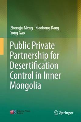 Book cover for Public Private Partnership for Desertification Control in Inner Mongolia