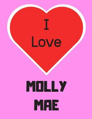 Book cover for I love MOLLY MAE