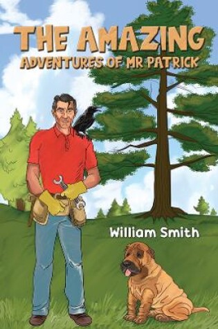 Cover of The Amazing Adventures of Mr Patrick