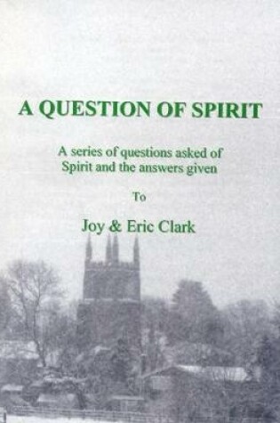 Cover of A Question of Spirit