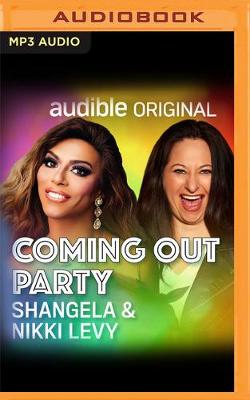 Coming Out Party by Nikki Levy