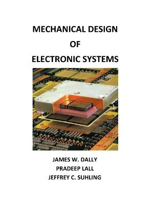 Book cover for Mechanical Design of Electronic Systems