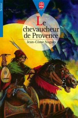 Cover of Le Chevaucheur de Provence