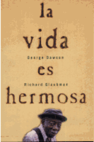 Cover of La Vida Es Hermosa