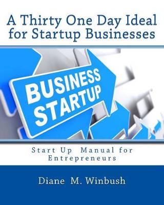 Book cover for A Thirty One Day Ideal for Startup Businesses