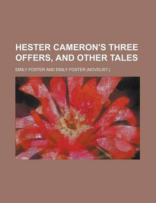 Book cover for Hester Cameron's Three Offers, and Other Tales