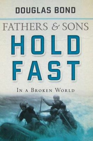 Cover of Hold Fast in a Broken World