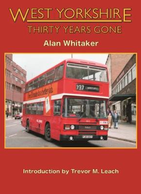 Book cover for West Yorkshire - Thirty Years Gone