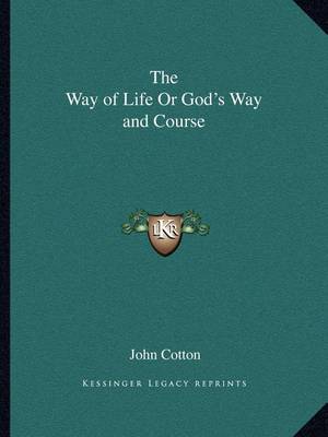 Book cover for The Way of Life or God's Way and Course