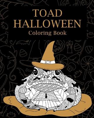 Book cover for Toad Halloween Coloring Book