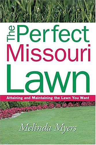 Book cover for The Perfect Missouri Lawn