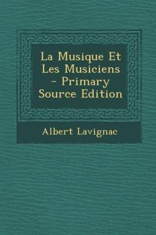 Cover of La Musique Et Les Musiciens