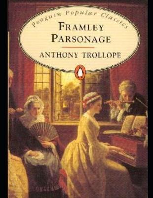Book cover for Framley Parsonage (Annotated)