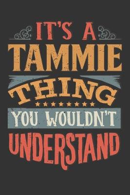 Book cover for Its A Tammie Thing You Wouldnt Understand