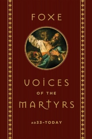 Cover of Foxe: Voices of the Martyrs