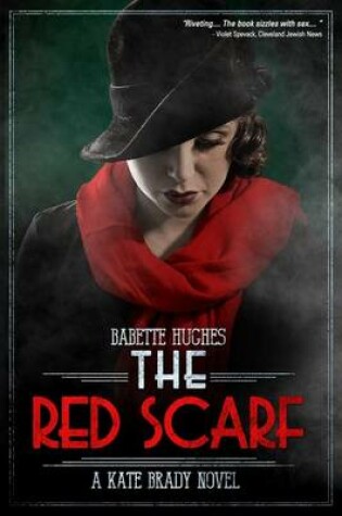 Cover of The Red Scarf: The Kate Brady Series (Book Two)