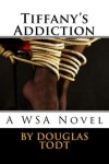 Book cover for Tiffany's Addiction