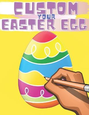 Cover of Customize Your Easter Egg