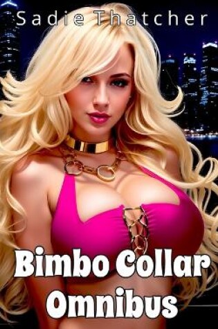 Cover of Bimbo Collar Omnibus
