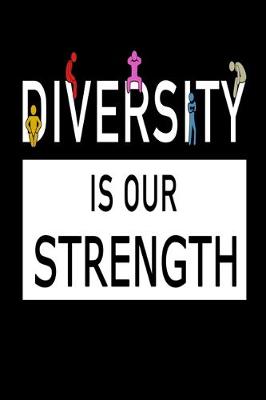 Book cover for Diversity Is Our Strength