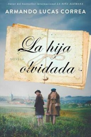 Cover of La Hija Olvidada (Daughter's Tale Spanish Edition)