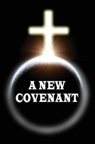 Cover of A New Covenant