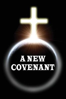 Book cover for A New Covenant