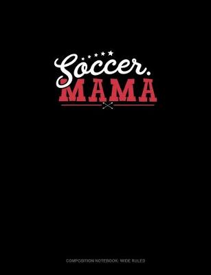 Book cover for Soccer Mama