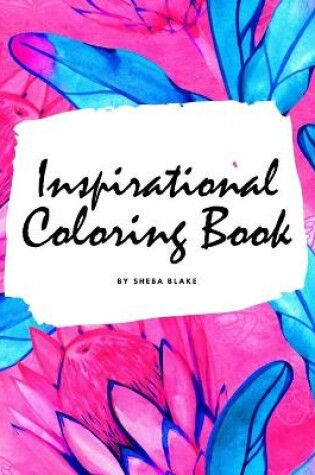 Cover of Inspirational Coloring Book for Young Adults and Teens (8.5x8.5 Coloring Book / Activity Book)