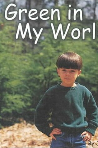 Cover of Green in My World