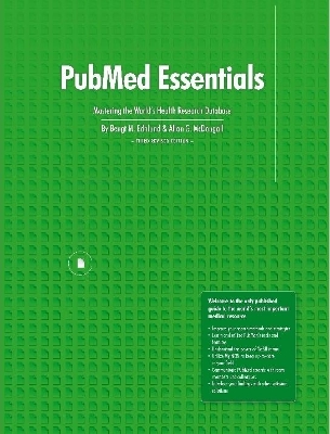 Book cover for Pubmed Essentials, Mastering the World's Health Research Database