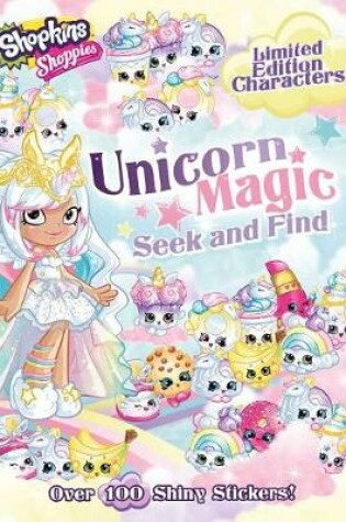 Cover of Shoppies Unicorn Magic Seek & Find