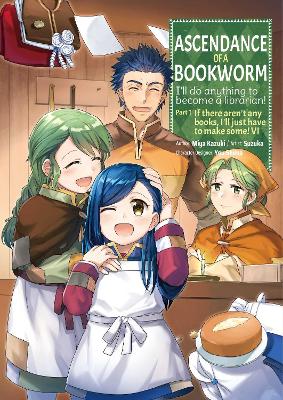 Book cover for Ascendance of a Bookworm (Manga) Part 1 Volume 6