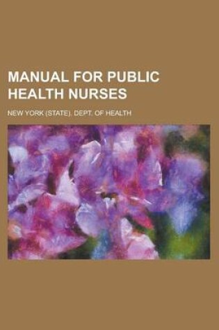 Cover of Manual for Public Health Nurses