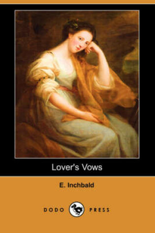 Cover of Lover's Vows (Dodo Press)