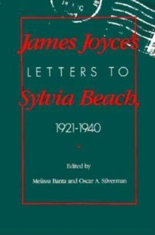 Cover of James Joyce's Letters to Sylvia Beach, 1921-1940