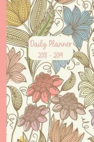 Cover of Daily Planner 2018 - 2019