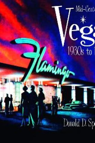 Cover of Mid-Century Vegas: 1930s to 1960s