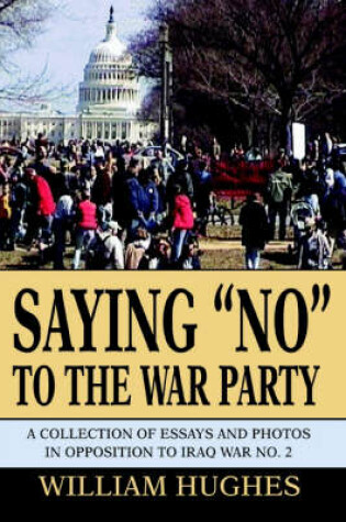 Cover of Saying No to the War Party