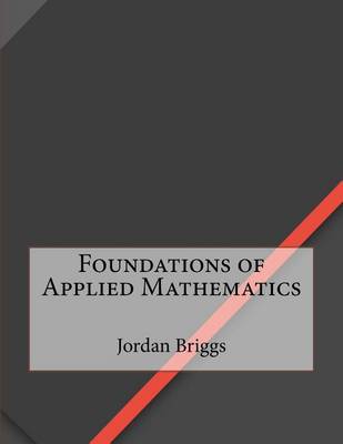 Book cover for Foundations of Applied Mathematics