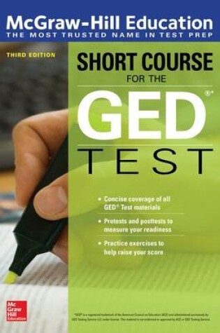 Cover of McGraw-Hill Education Short Course for the GED Test, Third Edition