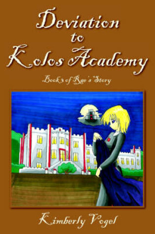 Cover of Deviation to Kolos Academy