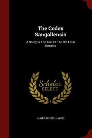 Cover of The Codex Sangallensis