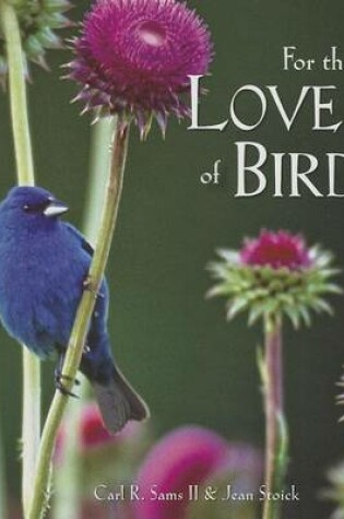 Cover of For the Love of Birds