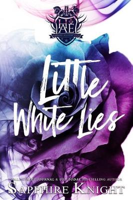 Little White Lies by Sapphire Knight