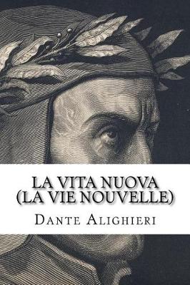 Book cover for La Vita Nuova (La Vie Nouvelle)