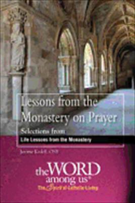 Book cover for Lessons from the Monastery on Prayer